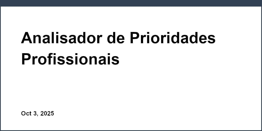 Analisador de Prioridades Profissionais
